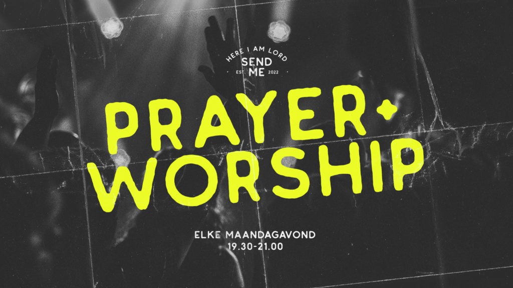 Prayer + Worship